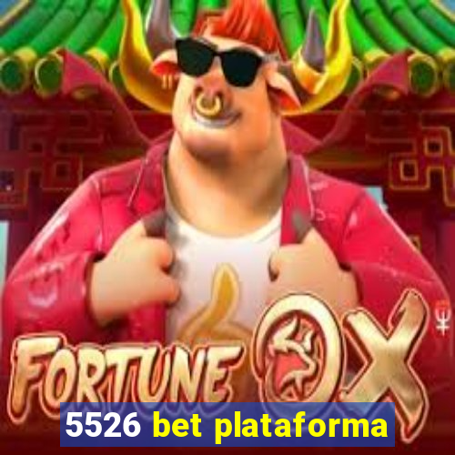 5526 bet plataforma